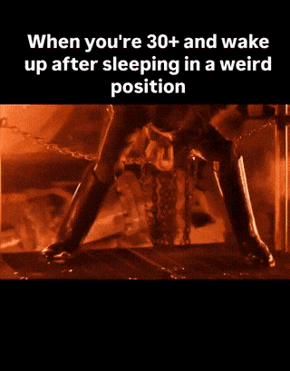 Sleeping in weird position after 30 be like GIF - Memes GIF | GifVif